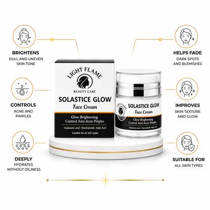 Solastice Glow Face Cream – Glow Brightening & Anti-Acne Moisturizer | Light Flame Beauty Care