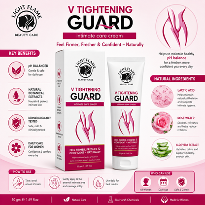 Light Flame V Tightening Guard Intimate Care Cream – pH Balanced Feminine Wellness & Hygiene Cream (50g)